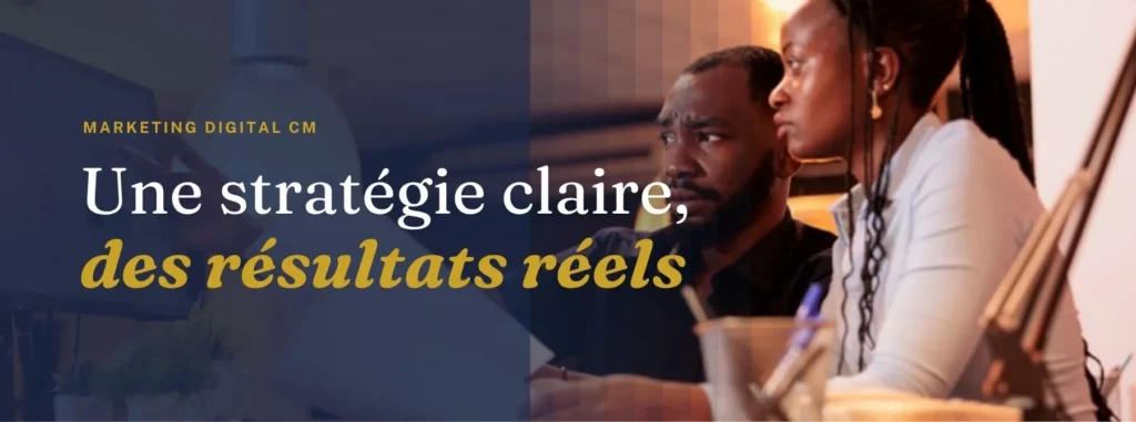 Une stratégie claire, des résultats réels